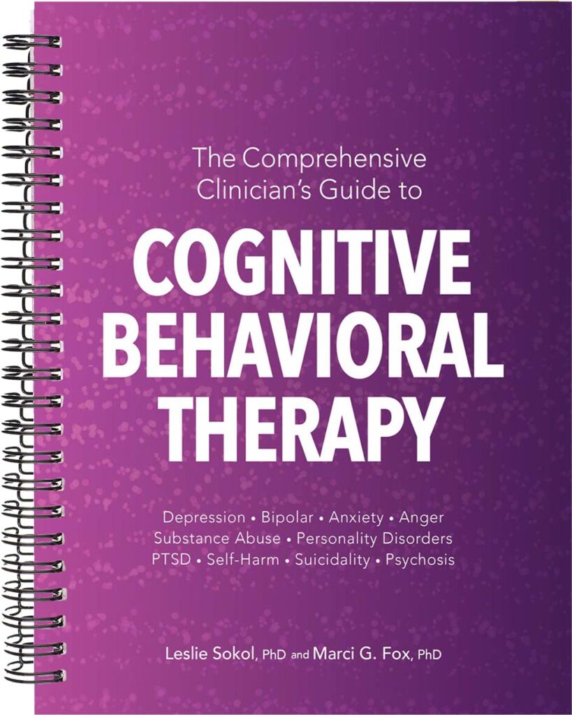 The Comprehensive Clinician's Guide To Cognitive Behavioral Therapy - Ouzod