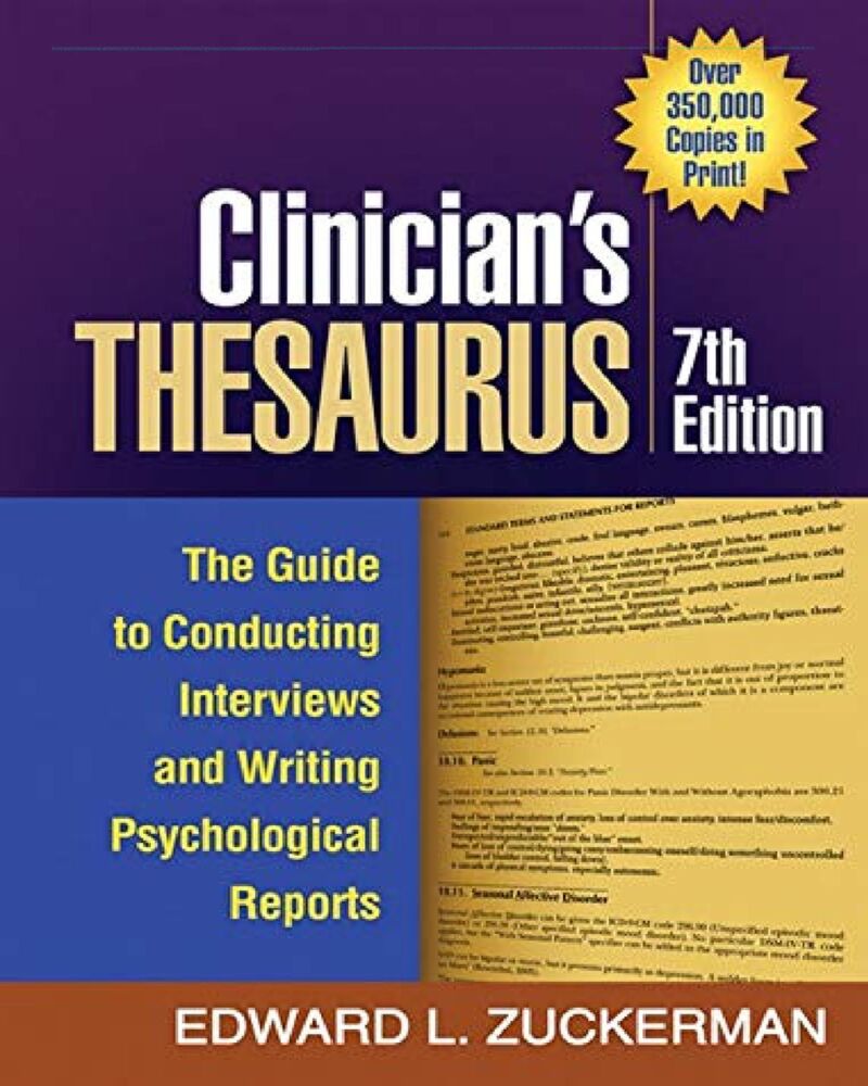 Clinician's Thesaurus, 7th Edition: The Guide to Conducting Interviews and Writing Psychological Reports