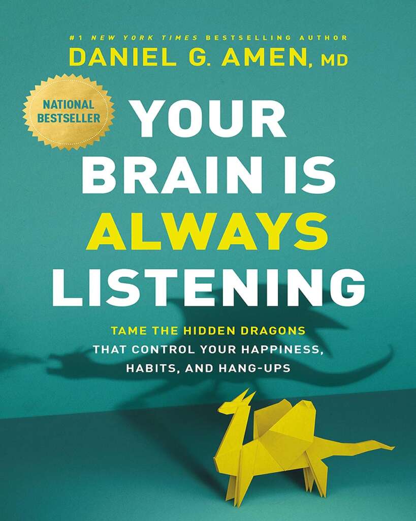 your-brain-is-always-listening-tame-the-hidden-dragons-that-control