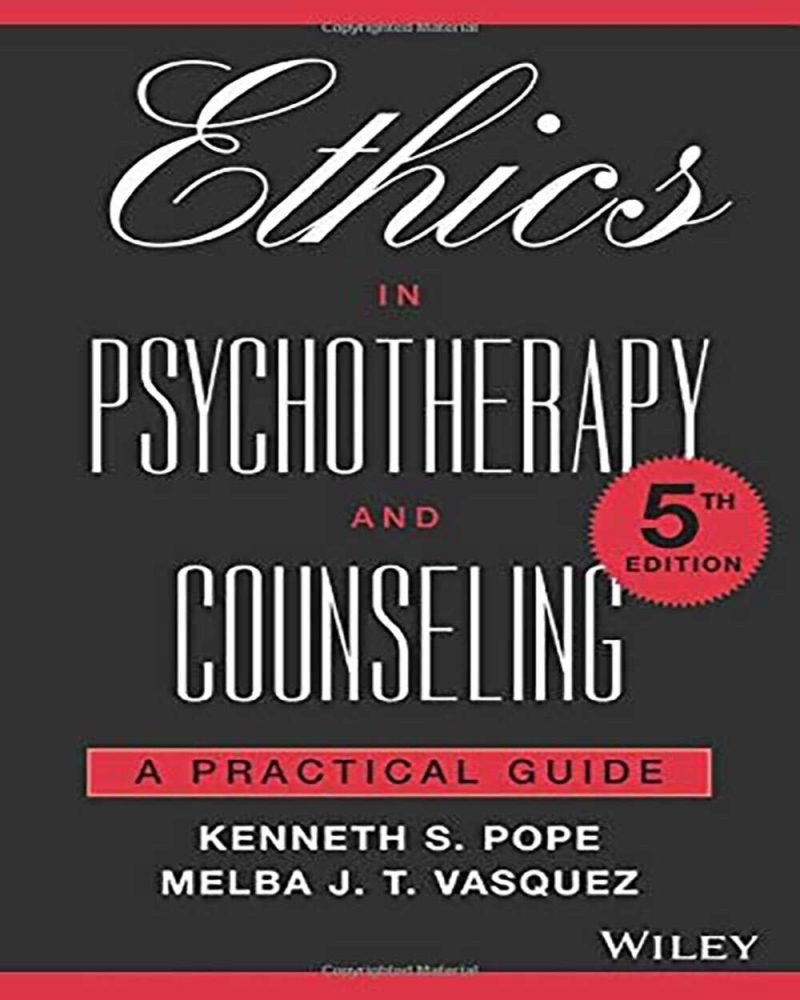 Ethics In Psychotherapy And Counseling: A Practical Guide - Ouzod