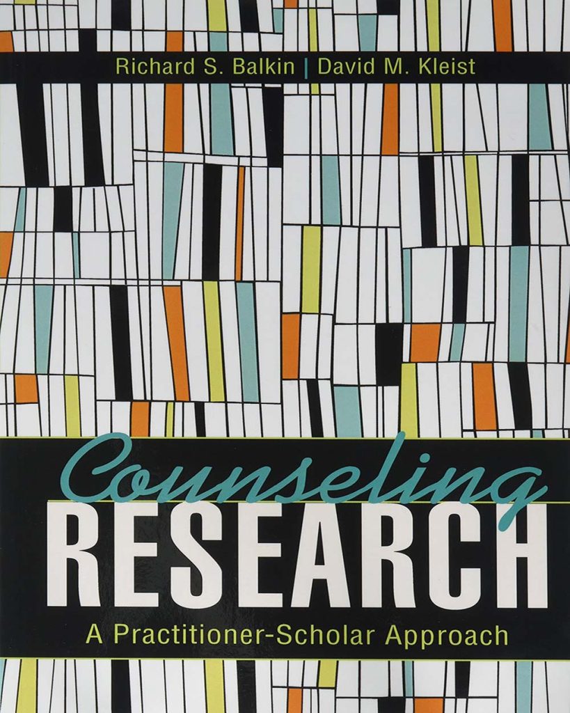 Counseling Research: A Scholar-Practitioner Approach - Ouzod