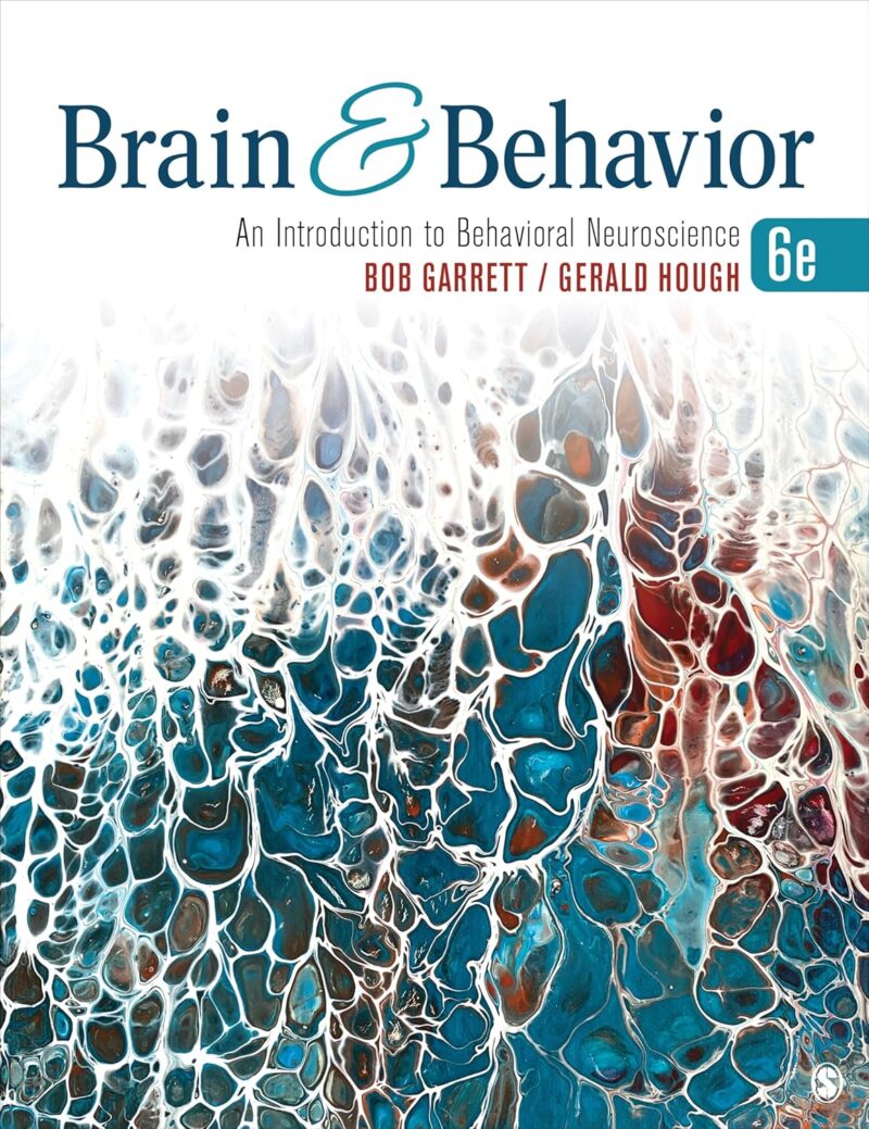 Brain & Behavior: An Introduction to Behavioral Neuroscience