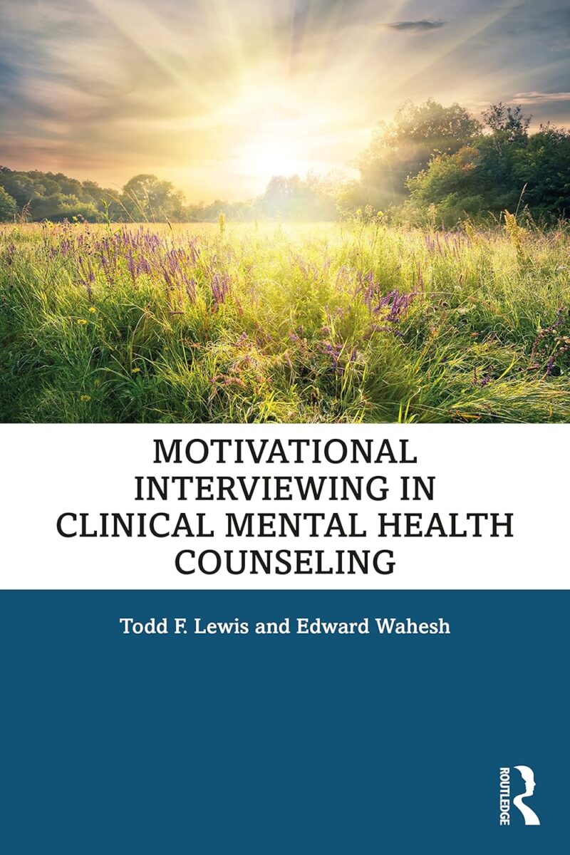 Motivational Interviewing in Clinical Mental Health Counseling