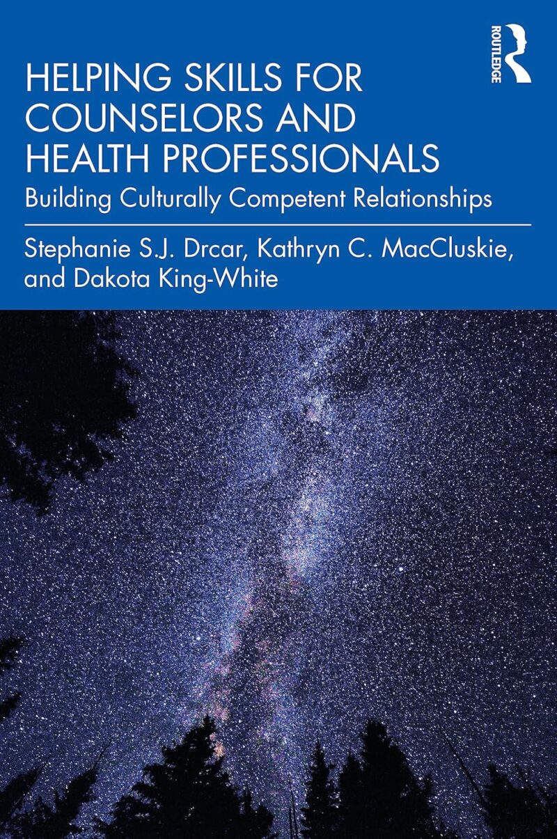 Helping Skills for Counselors and Health Professionals
