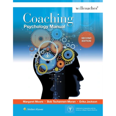 Coaching Psychology Manual Second Edition